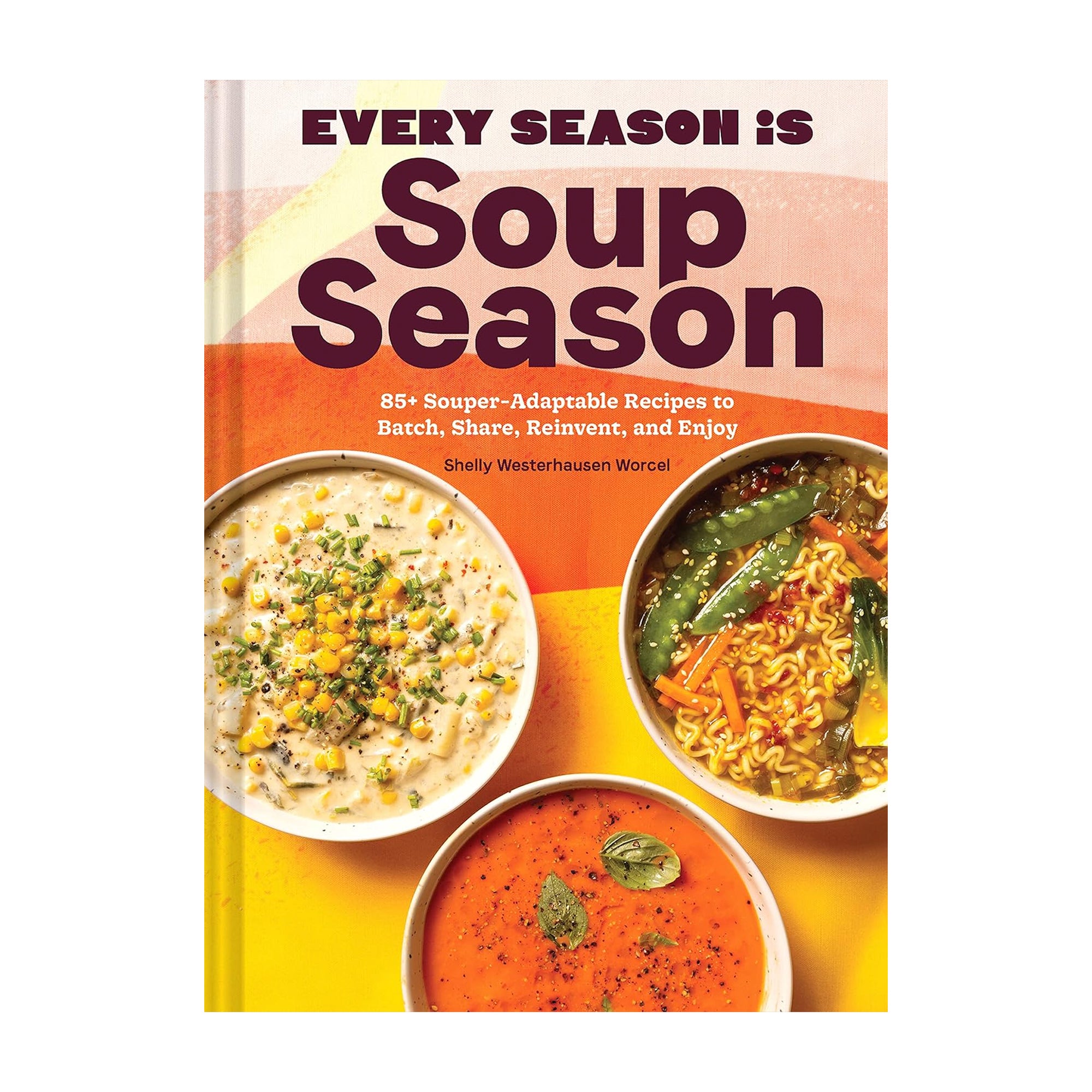 Every Season Is Soup Season