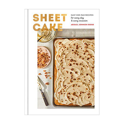 Sheet Cake: Easy One-Pan Recipes