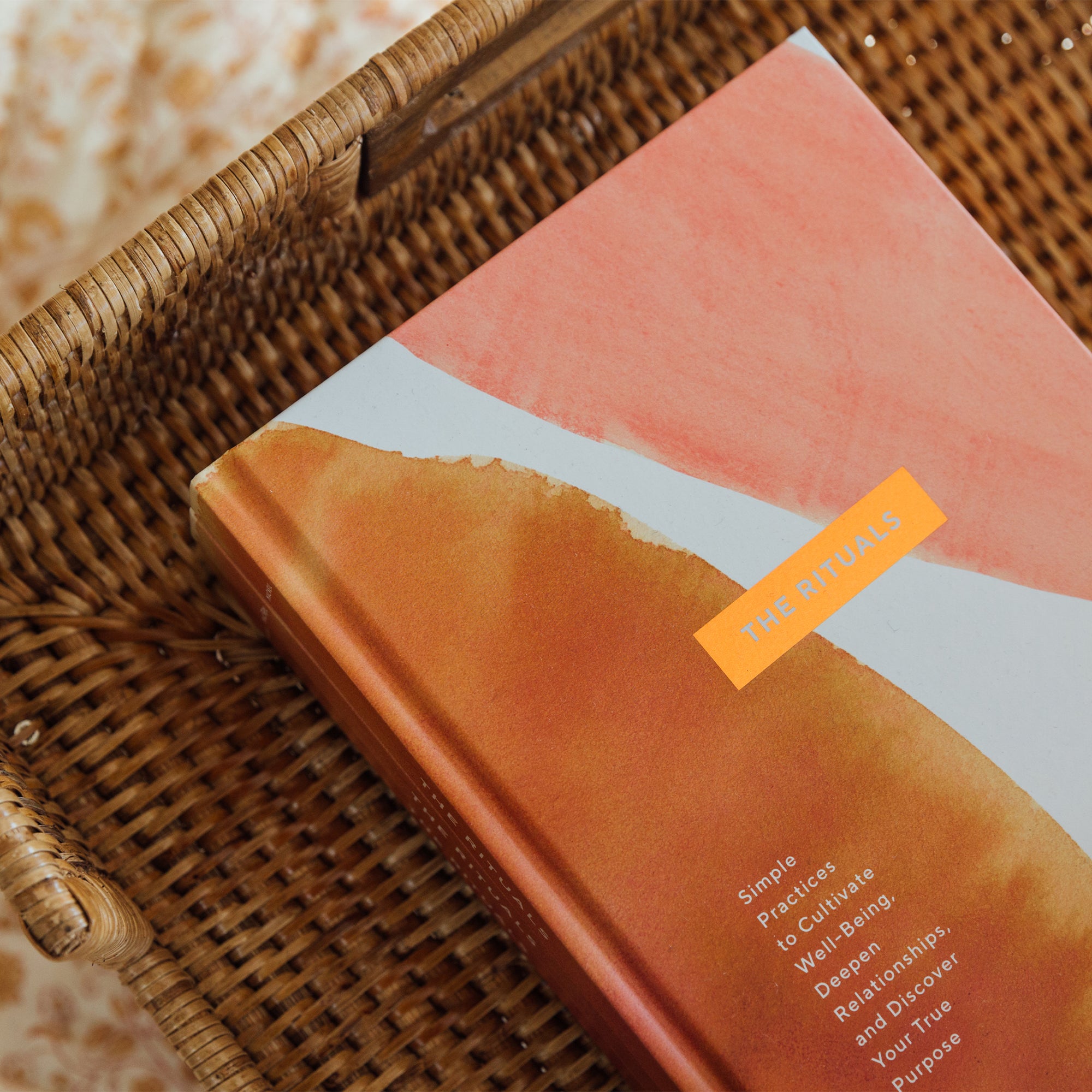 The Rituals: Simple Practices to Cultivate Well-Being