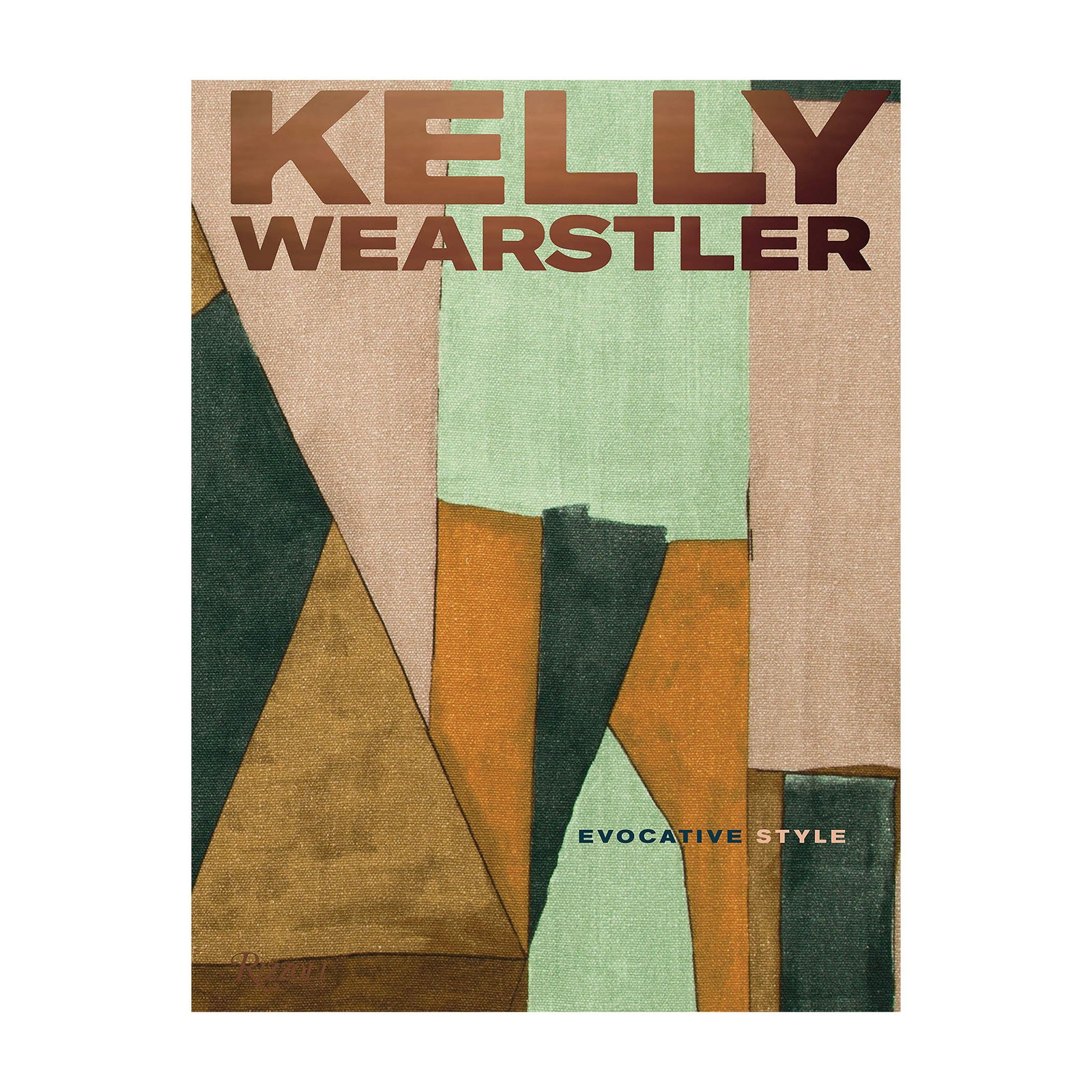 Kelly Wearstler: Evocative Style